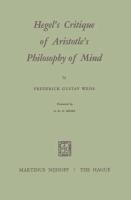 Hegels Critique of Aristotles Philosophy of Mind