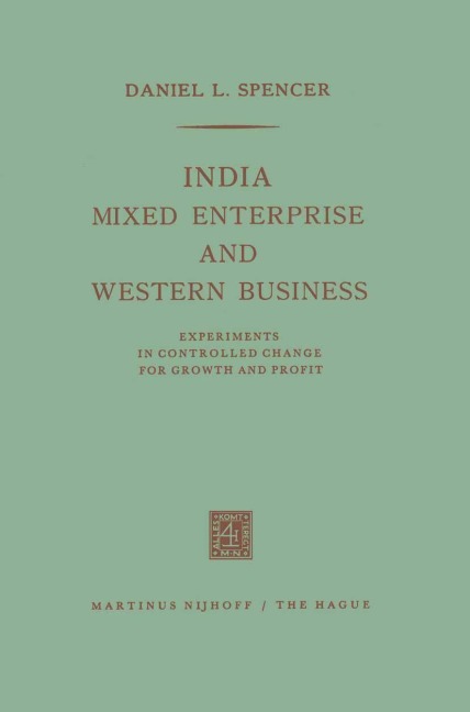 India, Mixed Enterprise and Western Business: Experiments in Controlled Change for Growth and Profit
