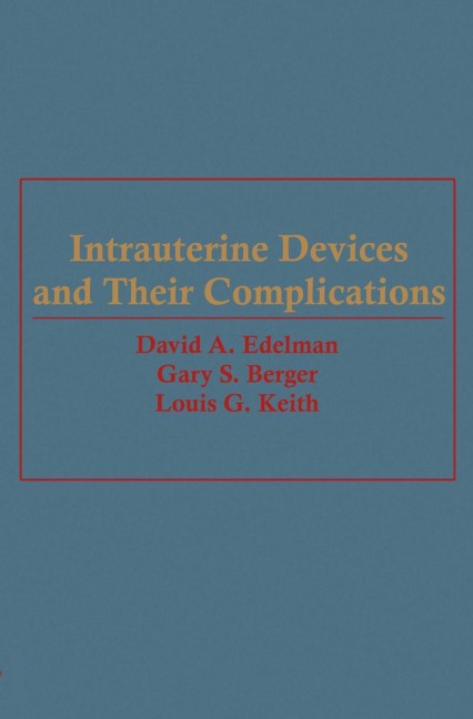 Intrauterine Devices and Their Complications