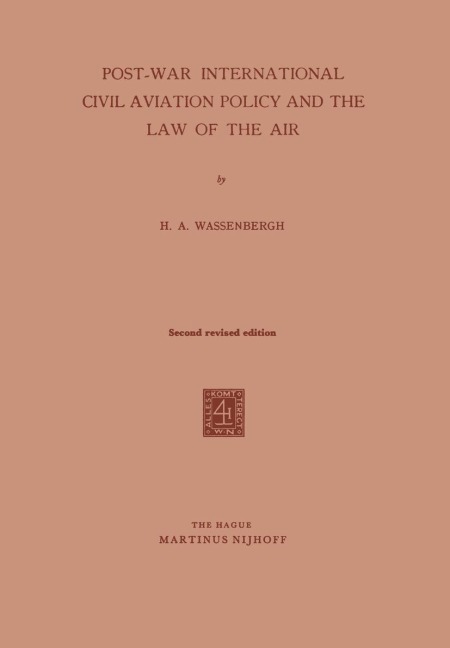 Post-War International Civil Aviation Policy and the Law of the Air