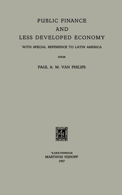 Public Finance and Less Developed Economy: With Special Reference to Latin America