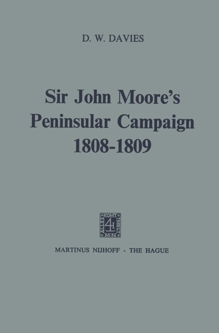 Sir John Moores Peninsular Campaign, 1808-1809