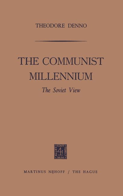 The Communist Millennium: The Soviet View