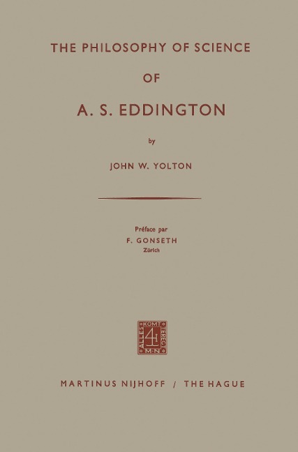 The Philosophy of Science of A. S. Eddington