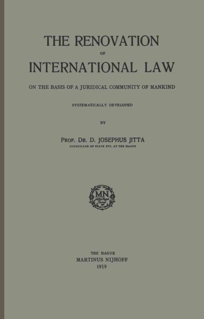 The Renovation of International Law: On the Basis of a Juridical Community of Mankind