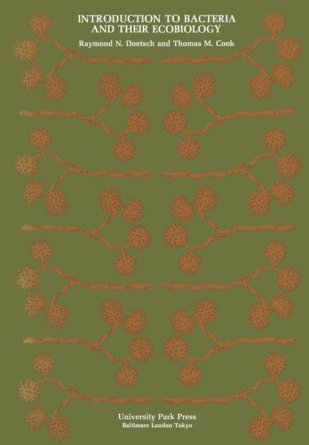 Introduction to Bacteria and Their Ecobiology