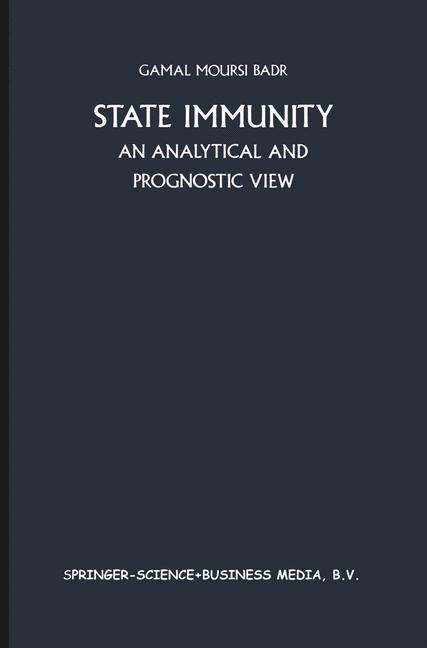 State Immunity: An Analytical and Prognostic View