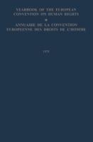Yearbook of the European Convention on Human Rights / Annuaire de la Convention Europeenne Des Droits de l'Homme: The European Commission and European Court of Human Rights / Commission Et Cour Europeennes Des Droits de l'Homme