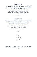 Yearbook of the European Convention on Human Rights / Annuaire de la Convention Europeenne des Droits de LHomme