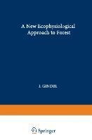 A New Ecophysiological Approach to Forest-Water Relationships in Arid Climates