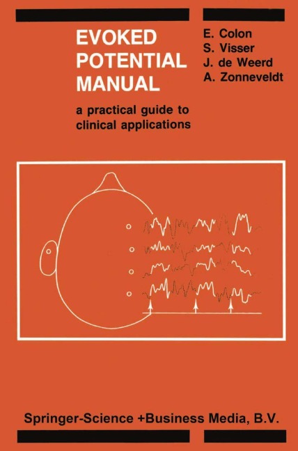 Evoked Potential Manual: A Practical Guide to Clinical Applications