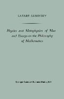 Physics and Metaphysics of Music and Essays on the Philosophy of Mathematics