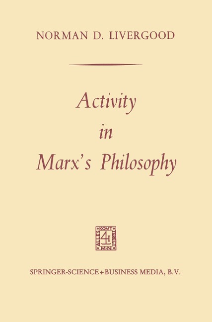 Activity in Marxs Philosophy