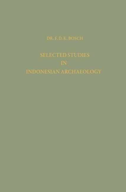Selected Studies in Indonesian Archaeology