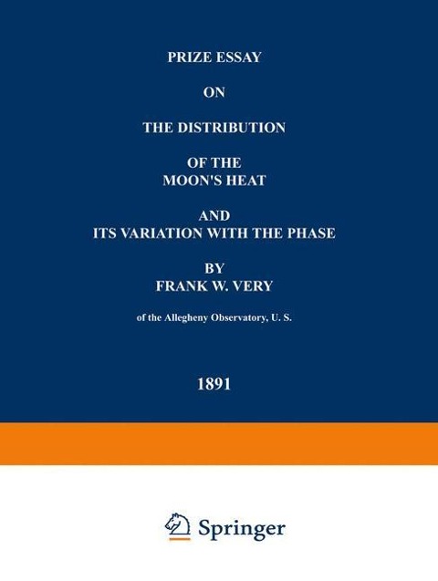 Prize Essay on the Distribution of the Moons Heat and its Variation with the Phase