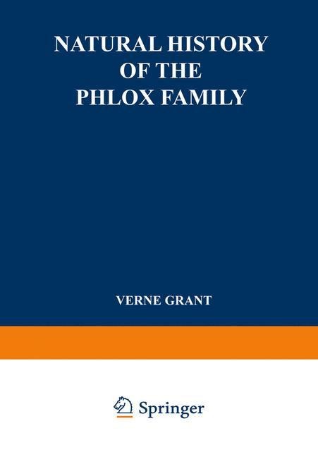 Natural History of the Phlox Family: Systematic Botany