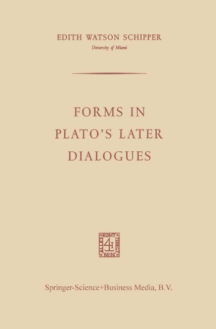 Forms in Platos Later Dialogues