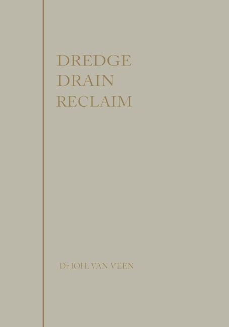 Dredge, drain, reclaim: the art of a nation