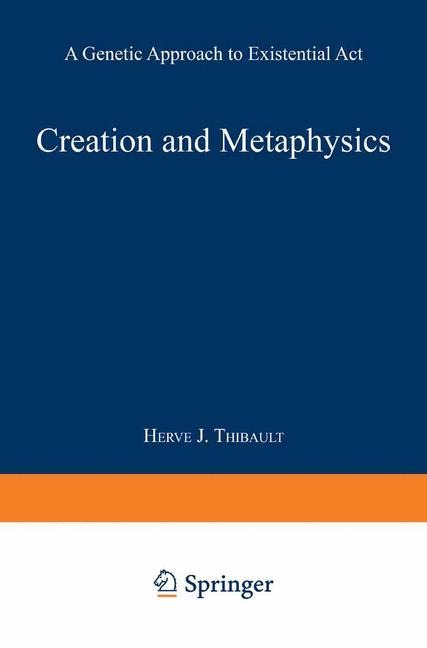 Creation and Metaphysics: A Genetic Approach to Existential ACT