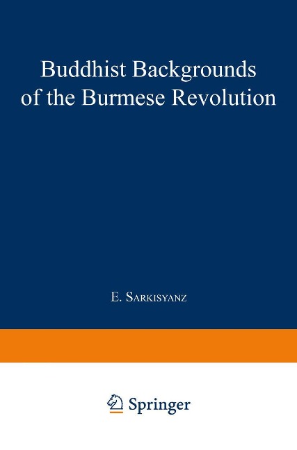 Buddhist Backgrounds of the Burmese Revolution