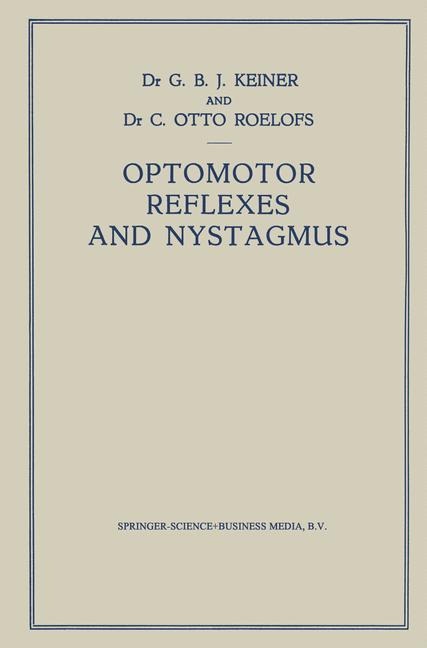 Optomotor Reflexes and Nystagmus: New Viewpoints on the Origin of Nystagmus