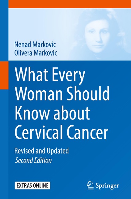 What Every Woman Should Know about Cervical Cancer: Revised and Updated