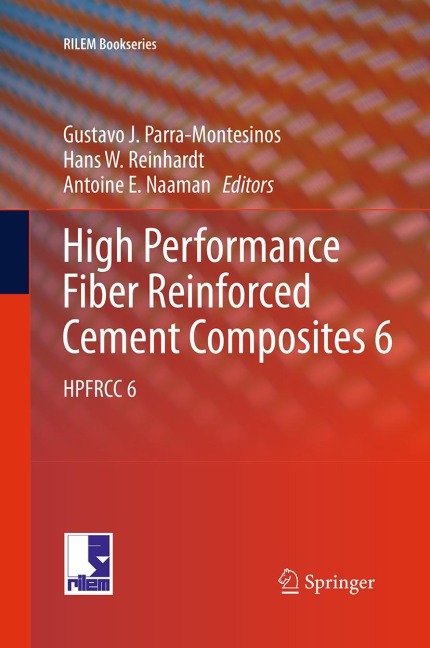 High Performance Fiber Reinforced Cement Composites 6: HPFRCC 6