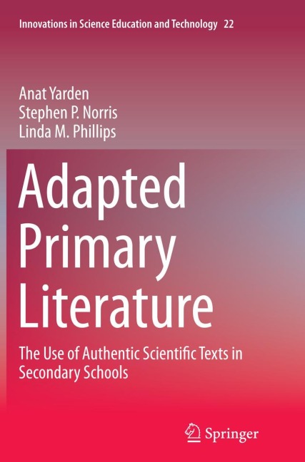 Adapted Primary Literature: The Use of Authentic Scientific Texts in Secondary Schools