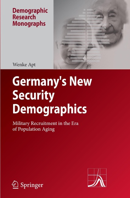 Germanys New Security Demographics: Military Recruitment in the Era of Population Aging