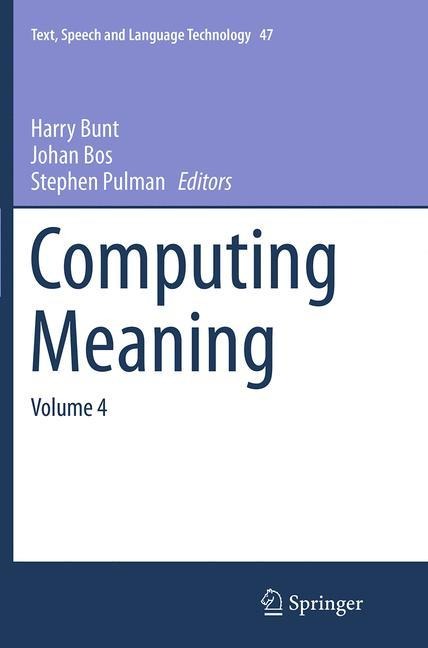 Computing Meaning: Volume 4