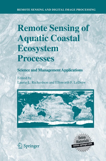 Remote Sensing of Aquatic Coastal Ecosystem Processes: Science and Management Applications