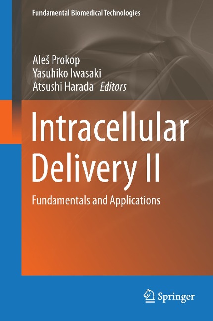 Intracellular Delivery II: Fundamentals and Applications