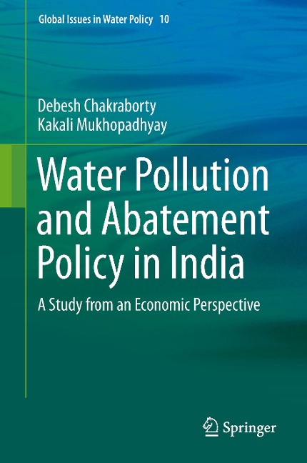 Water Pollution and Abatement Policy in India: A Study from an Economic Perspective