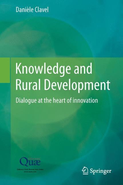 Knowledge and Rural Development: Dialogue at the heart of innovation