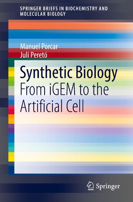 Synthetic Biology: From iGEM to the Artificial Cell