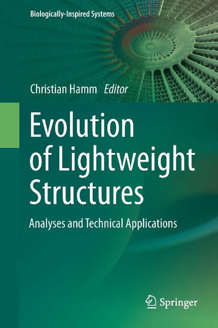 Evolution of Lightweight Structures: Analyses and Technical Applications