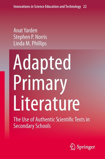 Adapted Primary Literature: The Use of Authentic Scientific Texts in Secondary Schools