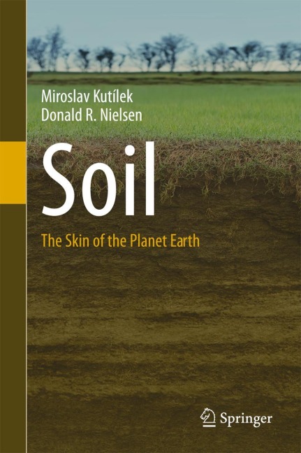 Soil: The Skin of the Planet Earth