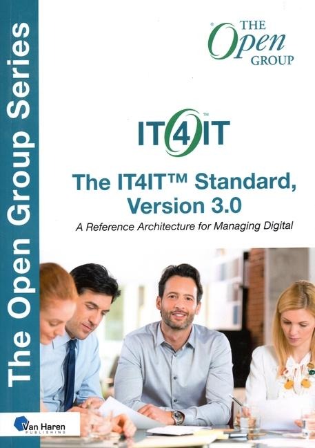 The It4it Standard, Version 3.0: A Reference Architecture for Managing Digital