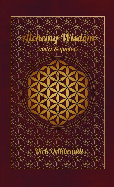 Alchemy Wisdom: Notes & Quotes