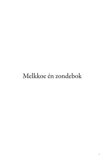 Melkkoe én zondebok Naïeve dwazen zonder land, zonder God en zonder toekomst