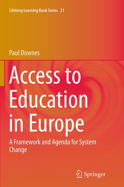 Access to Education in Europe: A Framework and Agenda for System Change
