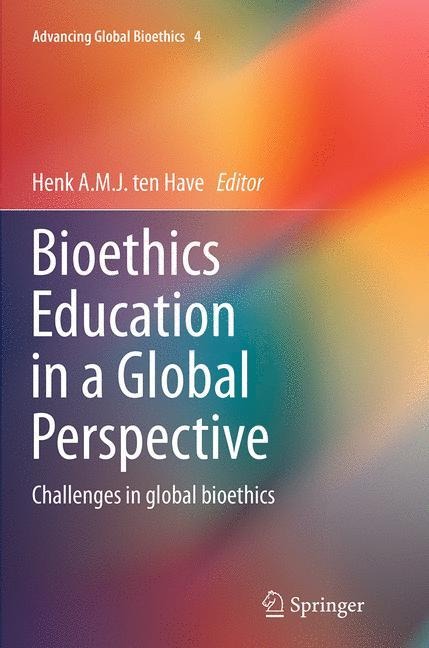 Bioethics Education in a Global Perspective: Challenges in global bioethics