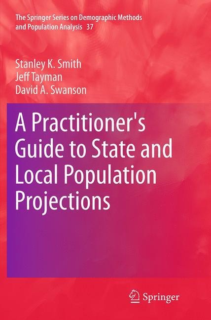 A Practitioners Guide to State and Local Population Projections