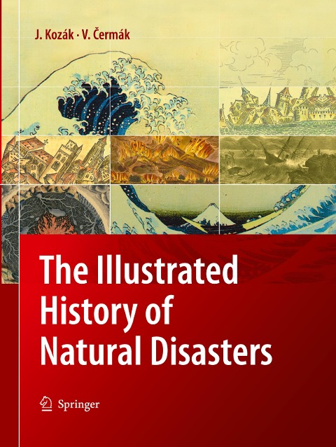 The Illustrated History of Natural Disasters