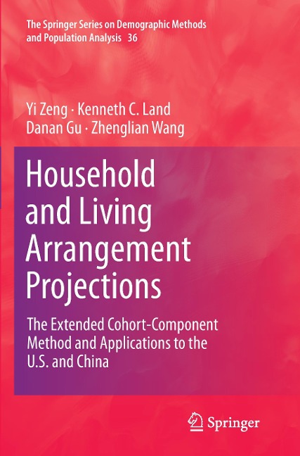 Household and Living Arrangement Projections: The Extended Cohort-Component Method and Applications to the U.S. and China