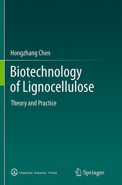 Biotechnology of Lignocellulose: Theory and Practice