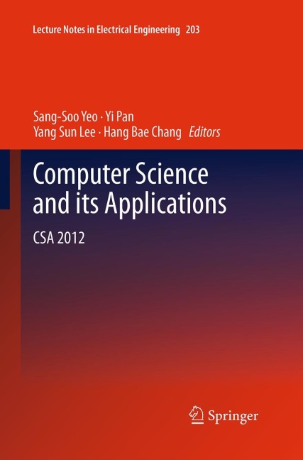 Computer Science and its Applications: CSA 2012