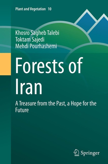 Forests of Iran: A Treasure from the Past, a Hope for the Future
