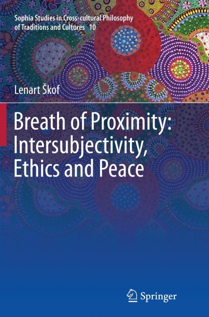 Breath of Proximity: Intersubjectivity, Ethics and Peace